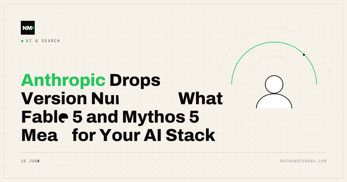 Anthropic Drops Version Numbers. What Fable 5 and Mythos 5 Mean for Your AI Stack